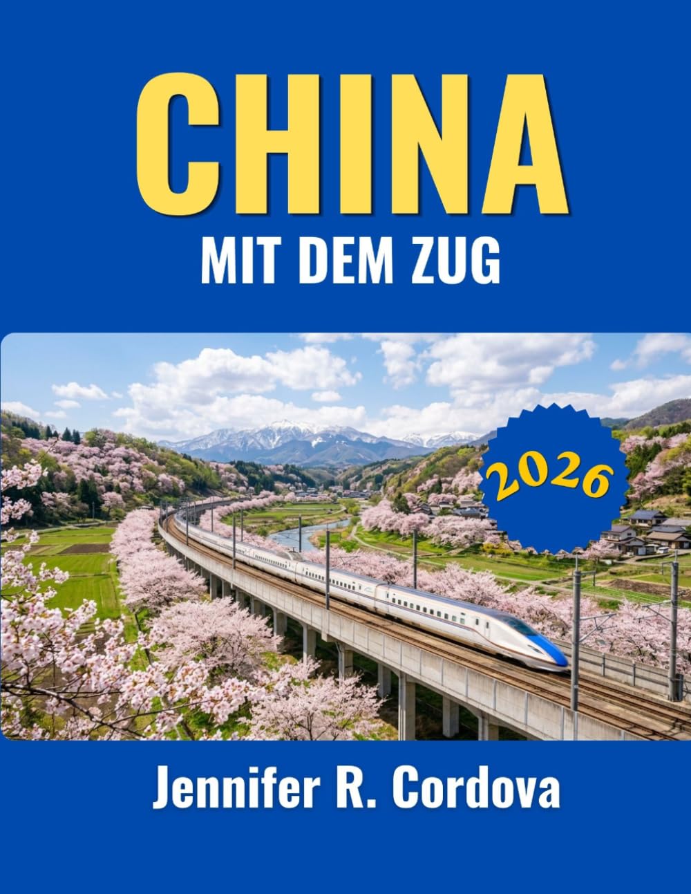 CHINA MIT DEM ZUG 2026