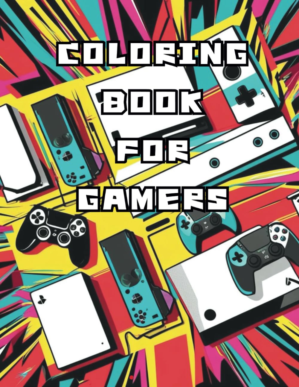 Epic Gamer Adventures: A Legendary Coloring Book for Gamers, 40 Video Game Images for Creative Gaming Fanatics, Fantastic Gift for Boys, Girls and ... Video Game and Retro Gaming Images