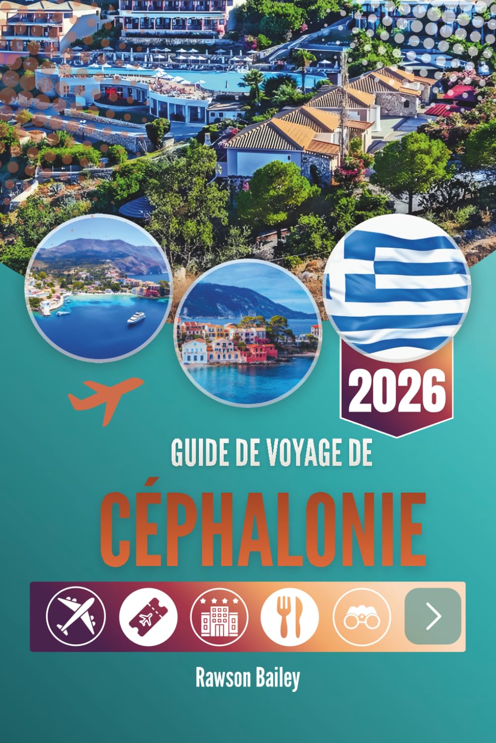 GUIDE DE VOYAGE DE CÉPHALONIE 2026: Échos du mythe et charme méditerranéen