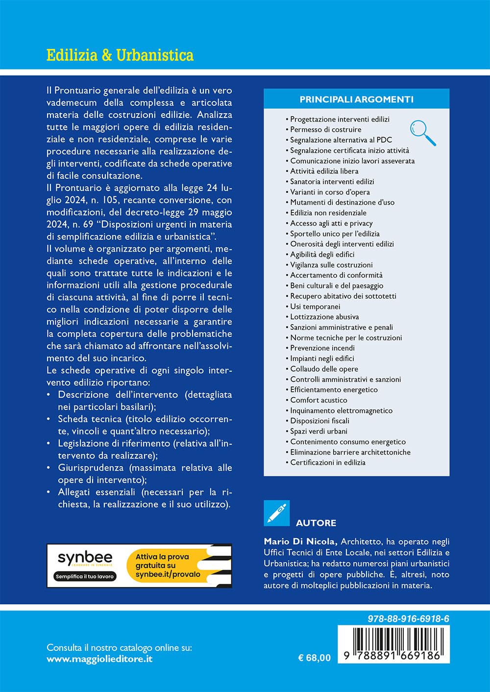 Prontuario generale dell'edilizia. Schede operative della disciplina edilizia organizzate con le norme del testo unico dell'edilizia