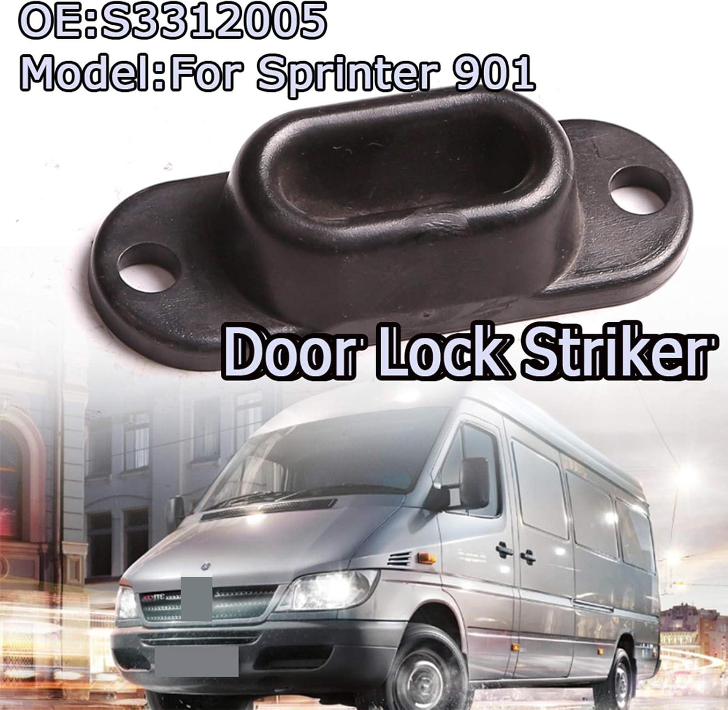 Rear Single Door Lock Column Car Door Lock Buckle for Mercedes Sprinter 901 1995-2006 S3312005