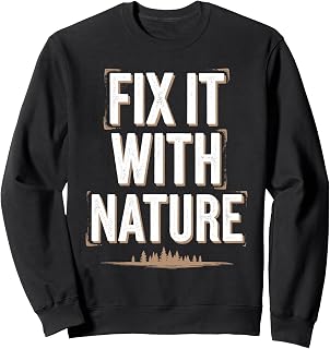 Outdoor Wellness Natural Healing Mental Wellness Forest Sweatshirt