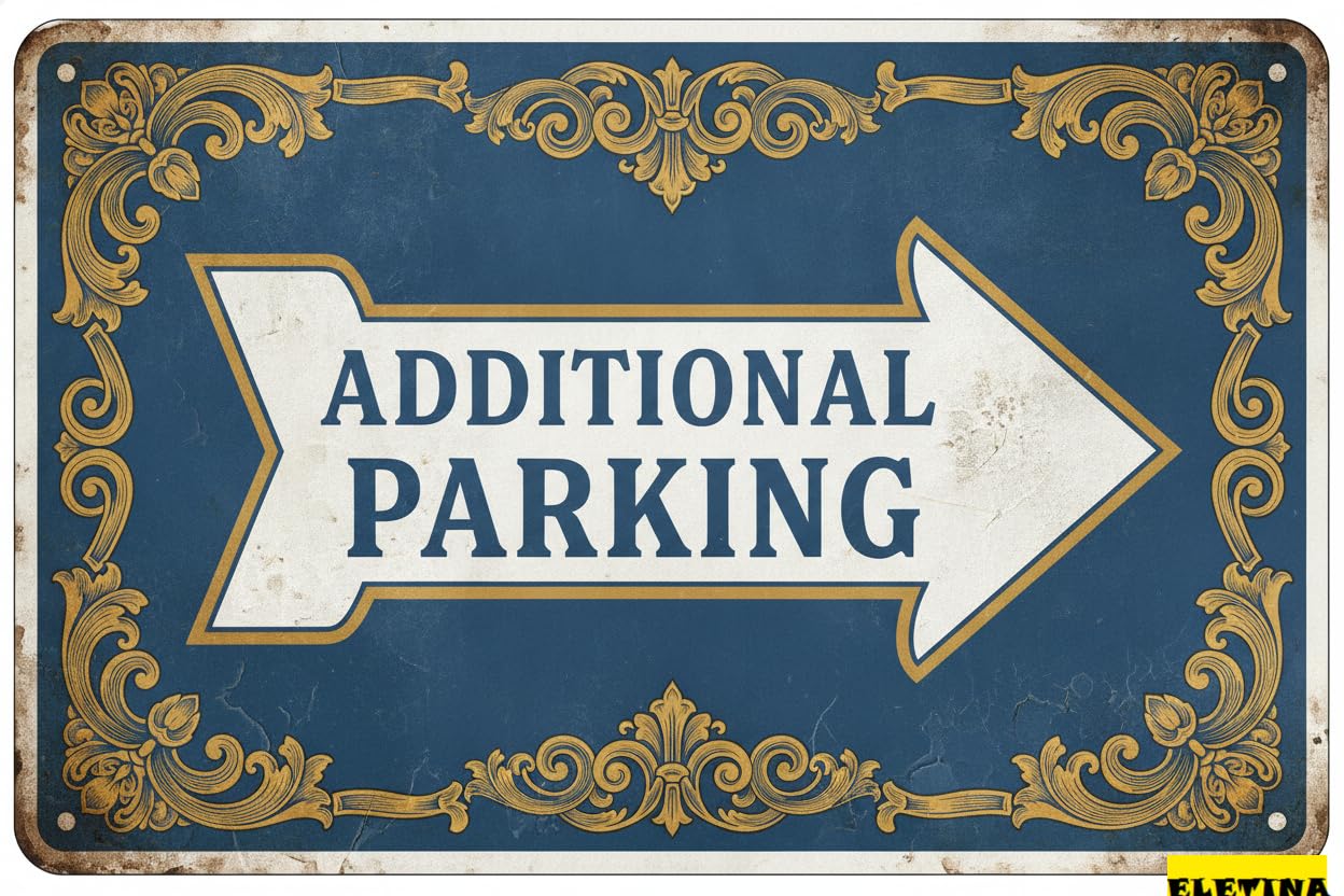 Additional Parking Right Aluminum Warning Tin Sign UV Protected Waterproof Fade Resistant Trails Gardens Bar 8x12in