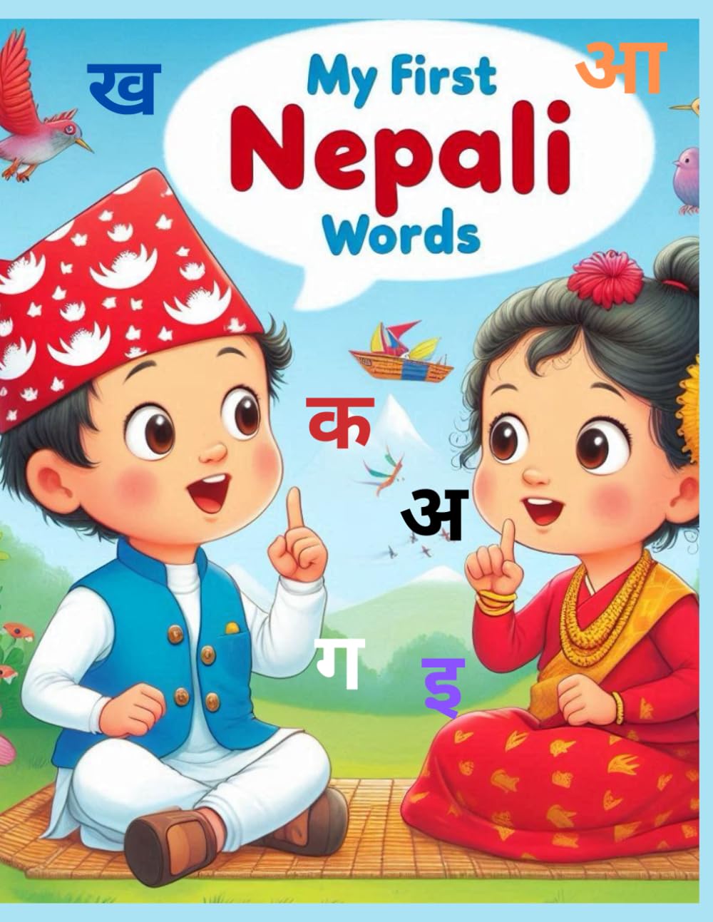 My First Nepali Words: An Introductory Guide to Learn and Write Nepali for kids