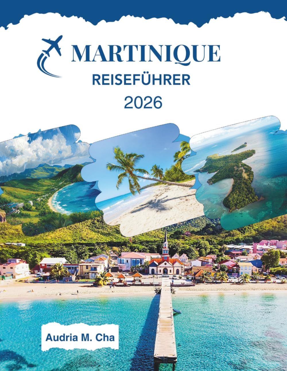 MARTINIQUE REISEFÜHRER 2026: Entdecken Sie Inseln, Märkte und lokale Köstlichkeiten