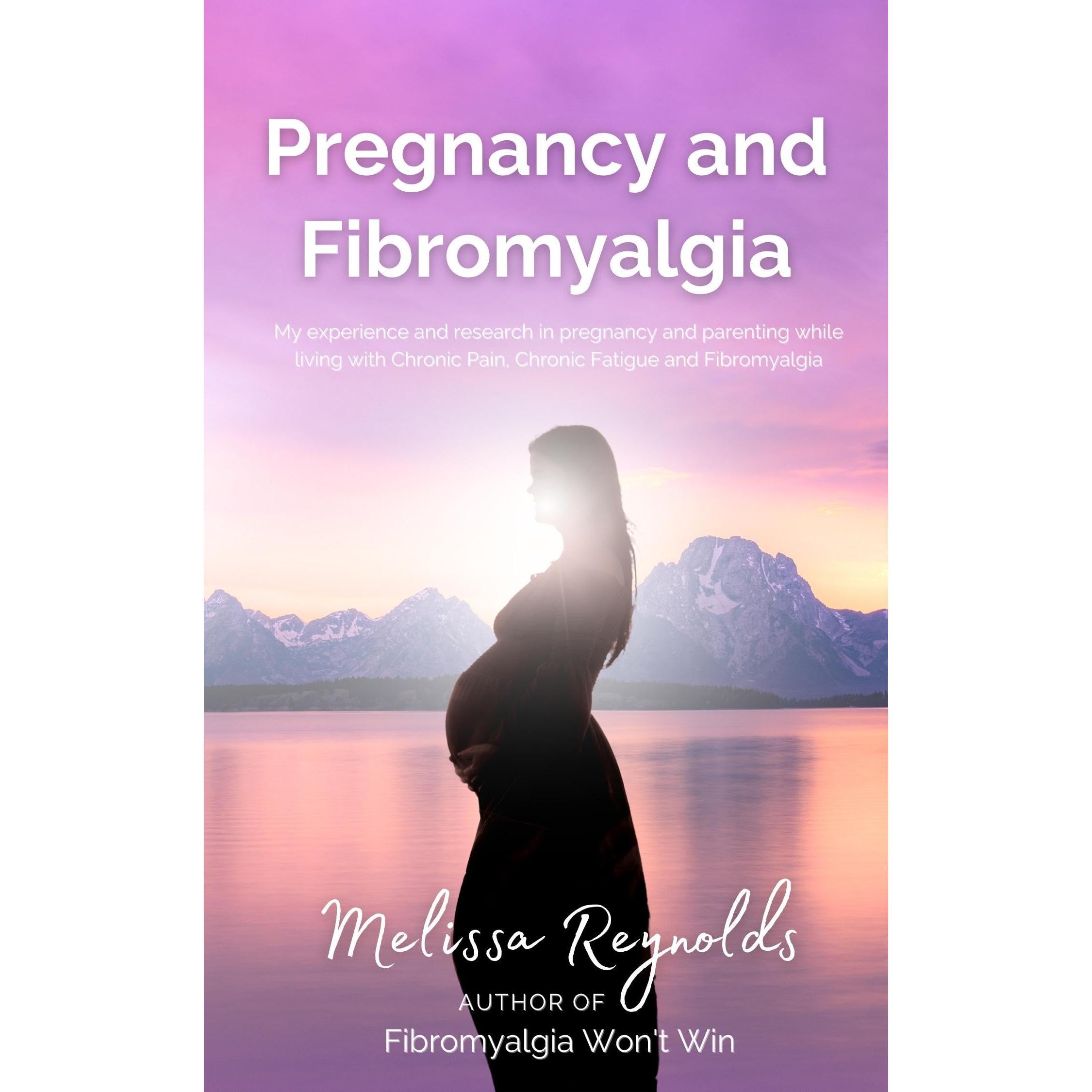 Pregnancy and Fibromyalgia