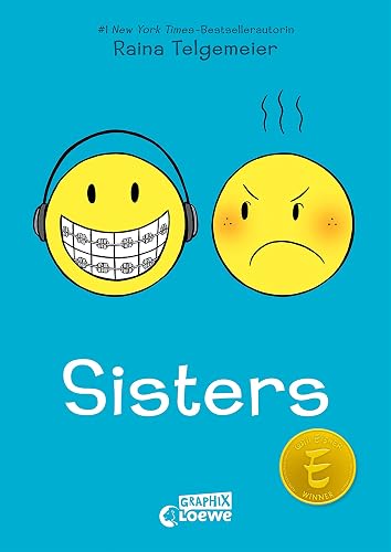 Sisters: Wie schön es doch ist, Geschwister zu haben, oder nicht? Preisgekröntes Comic-Buch über Geschwister und Familienleben - New York Times-Bestseller von Raina Telgemeier (Loewe Graphix, Band 2)