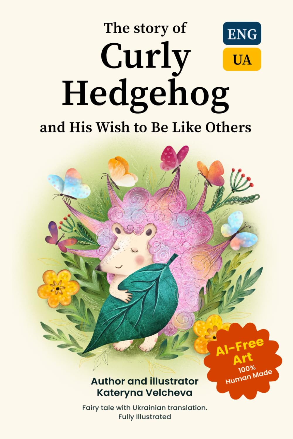 Кучерявий їжачок — українська казка для дітей 3–7 років | Curly Hedgehog — Ukrainian Fairy Tale for Kids: Добра історія з ілюстраціями для ... Ukrainian Storybook for Kids Abroad