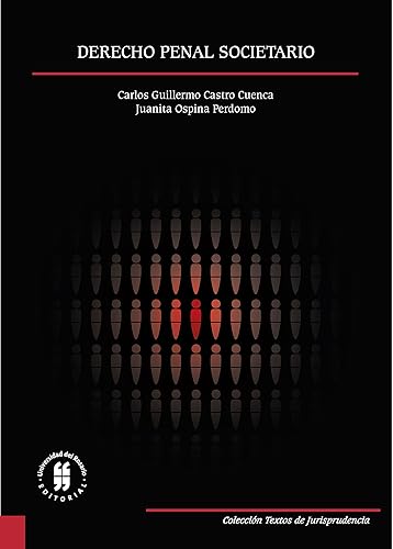 Derecho penal societario (Textos de Jurisprudencia n 6) (Spanish Edition)