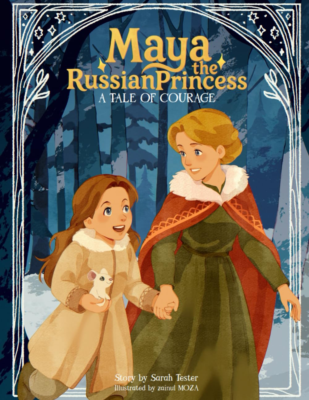 Maya the Russian Princess: A Tale of Courage