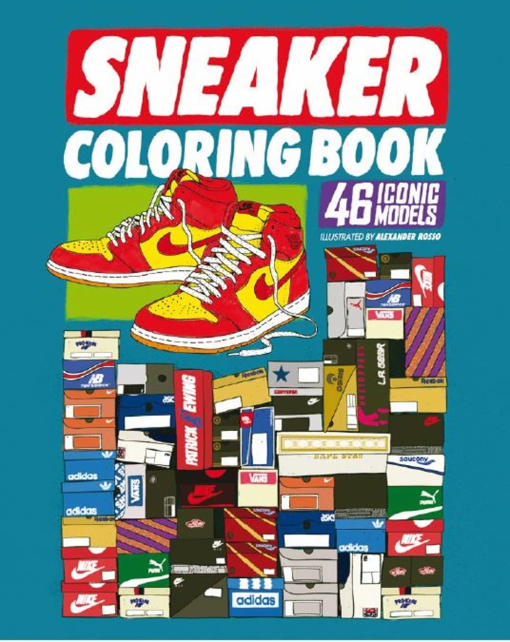 Dokument Forlag Sneaker Coloring Book 46 Iconic Models By Illustrated By Alexander Rosso