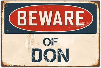 Beware Don 8x12in Vintage Aluminum Retro Metal Sign