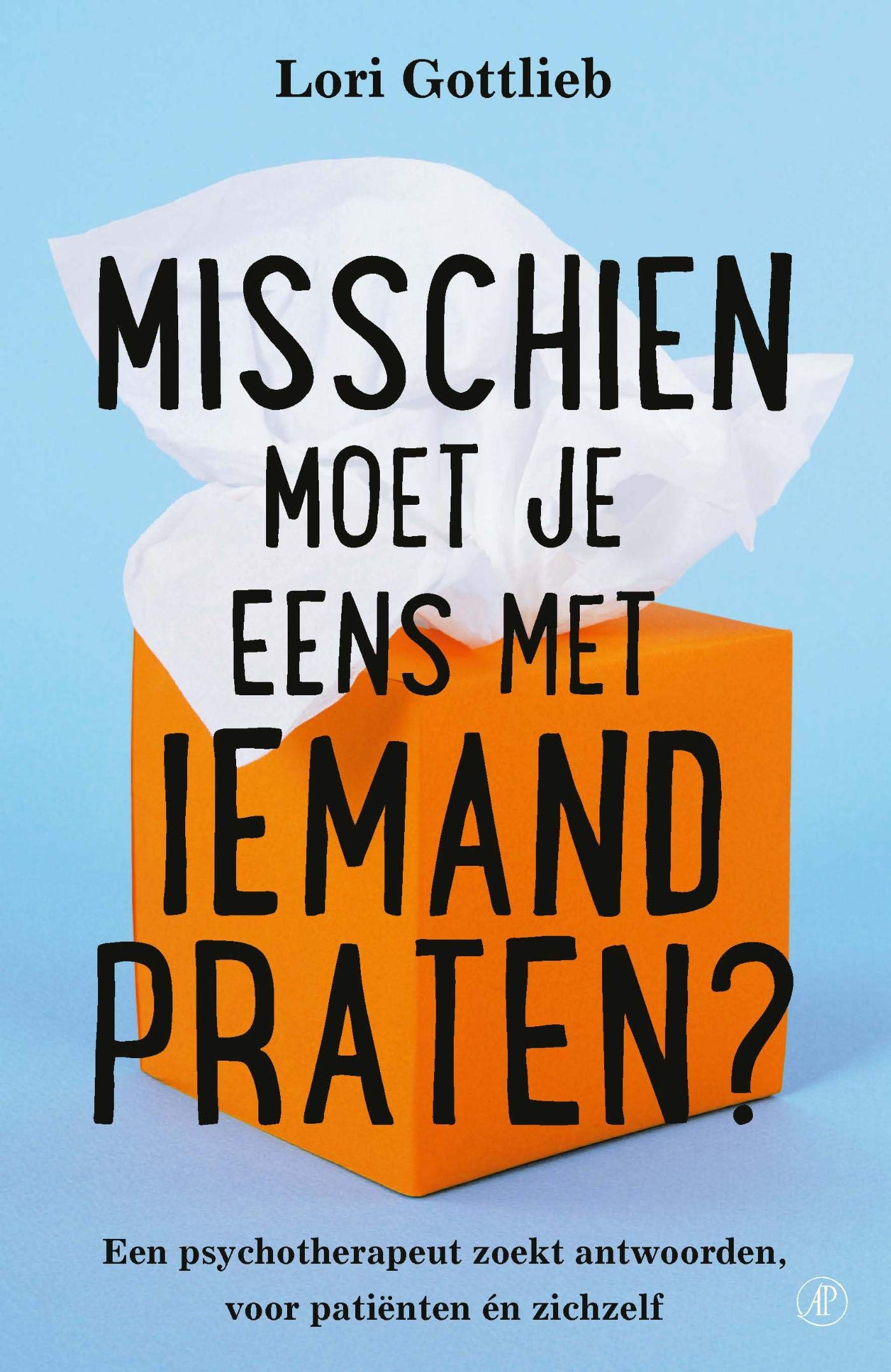 Misschien moet je eens met iemand praten - Lori Gottlieb