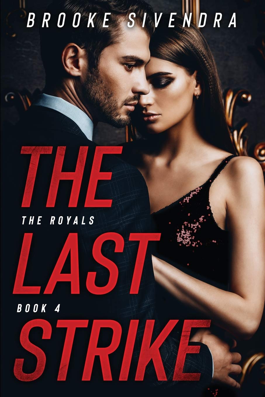 Buy The Last Strike: 3 (Royals) — BookShops.in