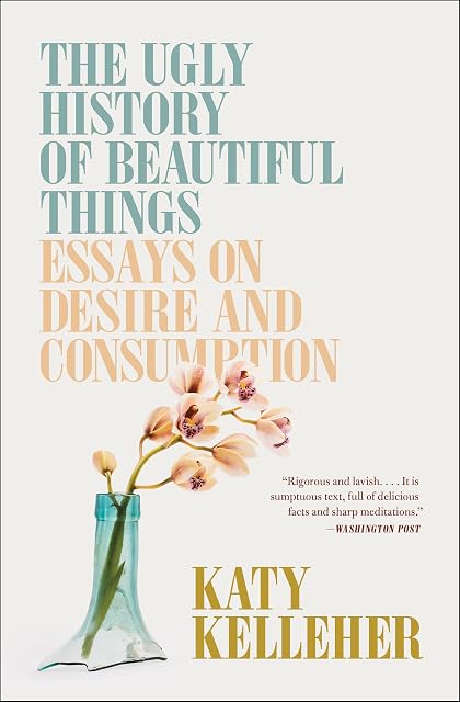 Portada de The Ugly History Of Beautiful Things