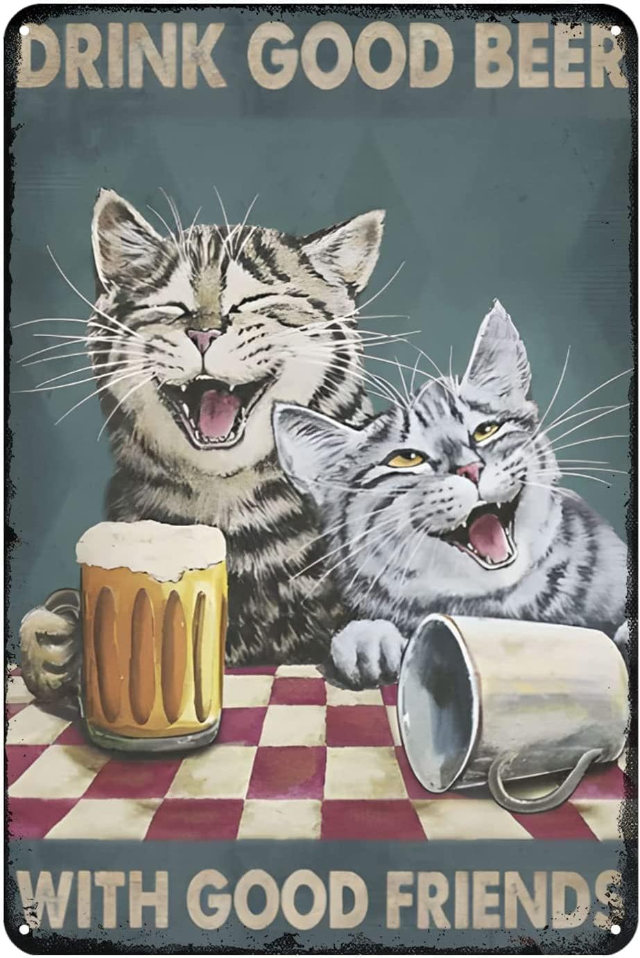 Kisoyo Funny Metal Sign Drink Good Beer With Good Friend Retro Decor Home Kitchen Bar Cafe Club Cave Wall Decor Cat Tin Sign 8X12 Inch