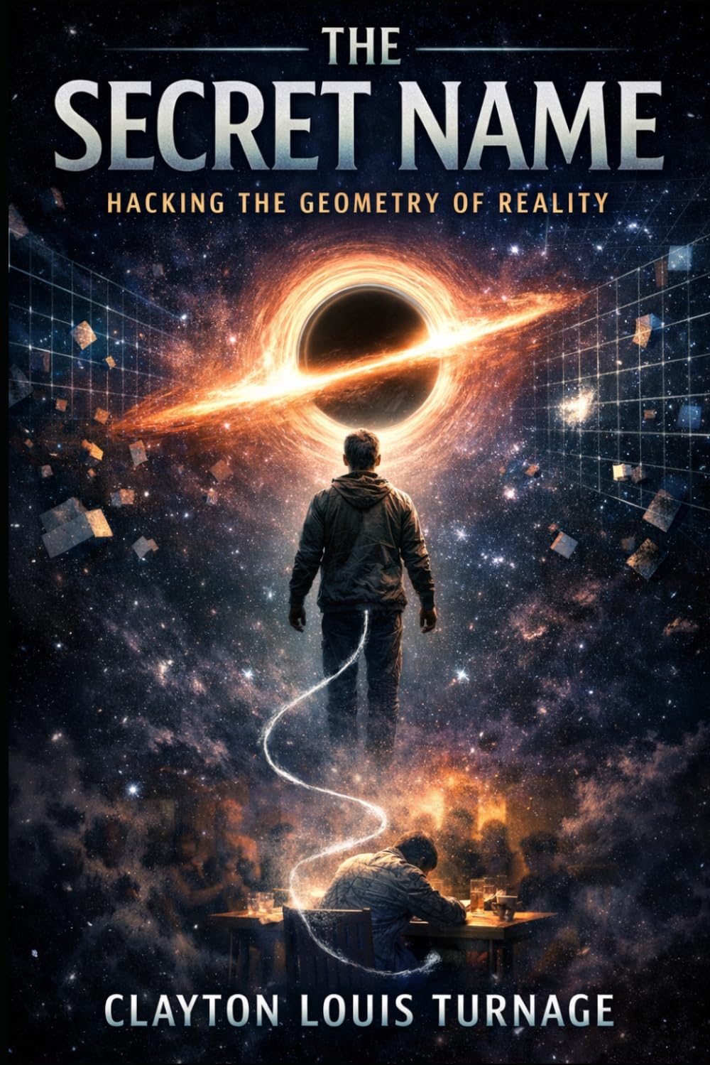The Secret Name: Hacking the Geometry of Reality (The Cosmic Programmers)
