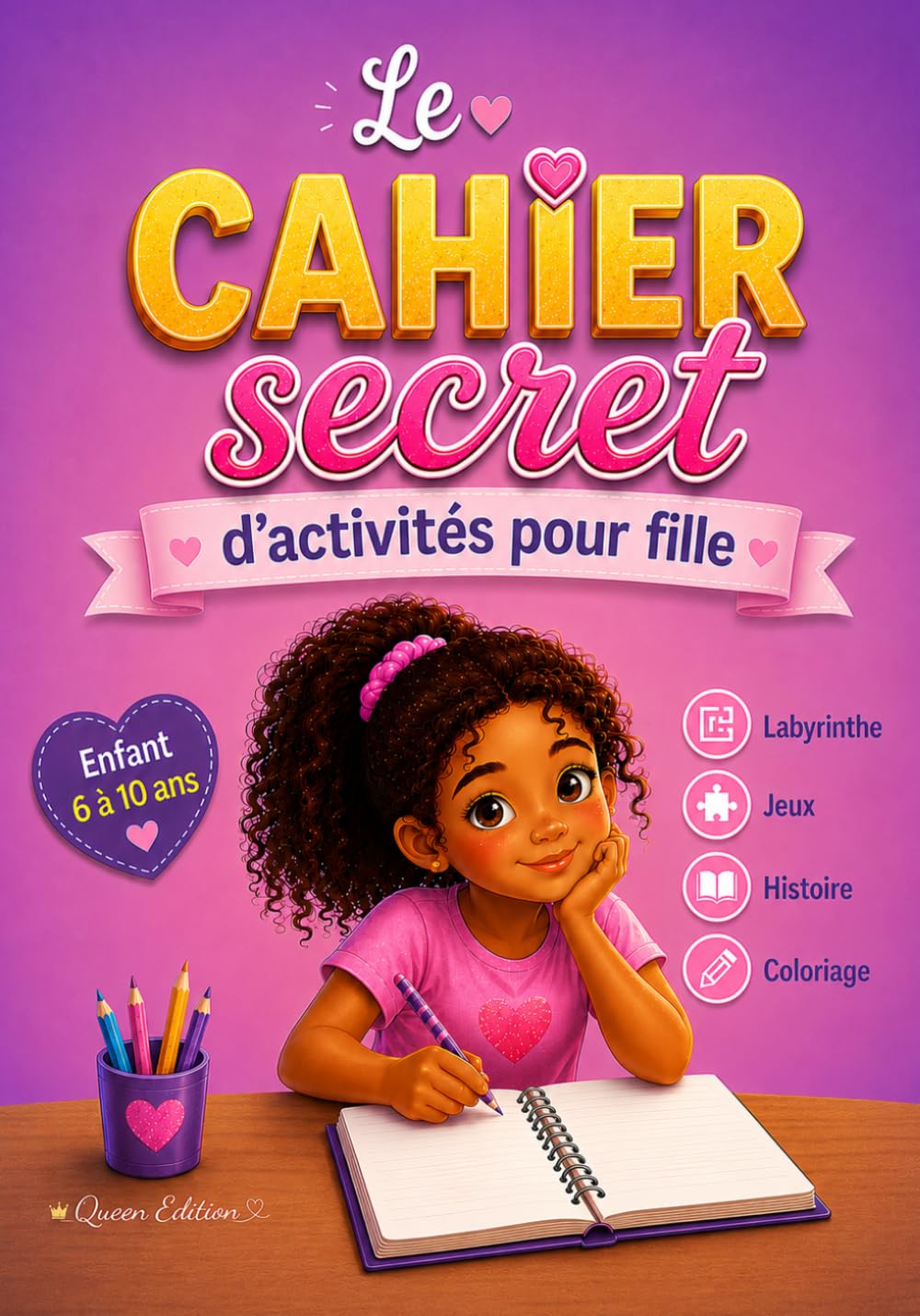 Le Cahier Secret des Émotions Magiques pour fille : Cahier d’activités pour apprendre à comprendre et gérer ses émotions – 50 Jeux, coloriages et ... développer la confiance et grandir heureux,