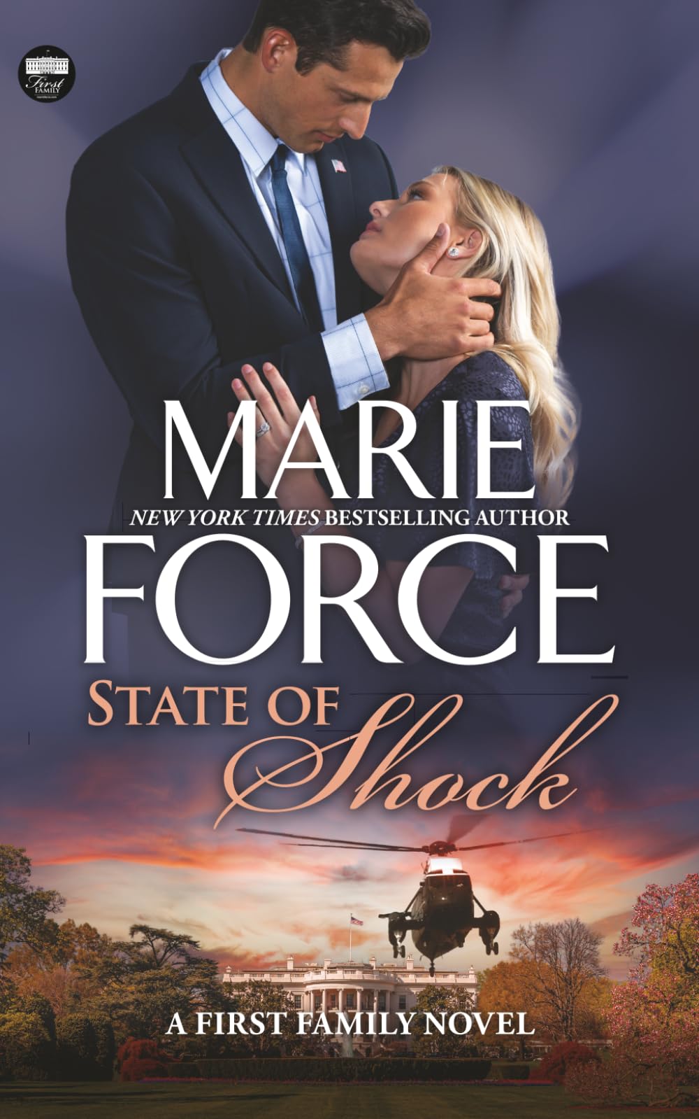 State of Shock: 4 (First Family Series)