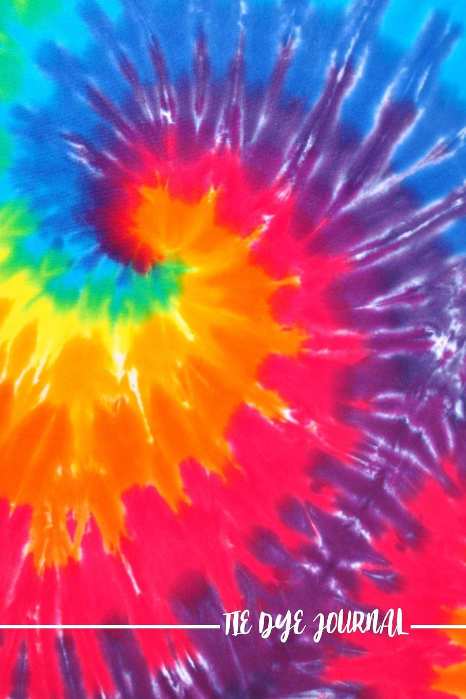 Tie Dye Journal: (Lined Writing Journals for Creatives)