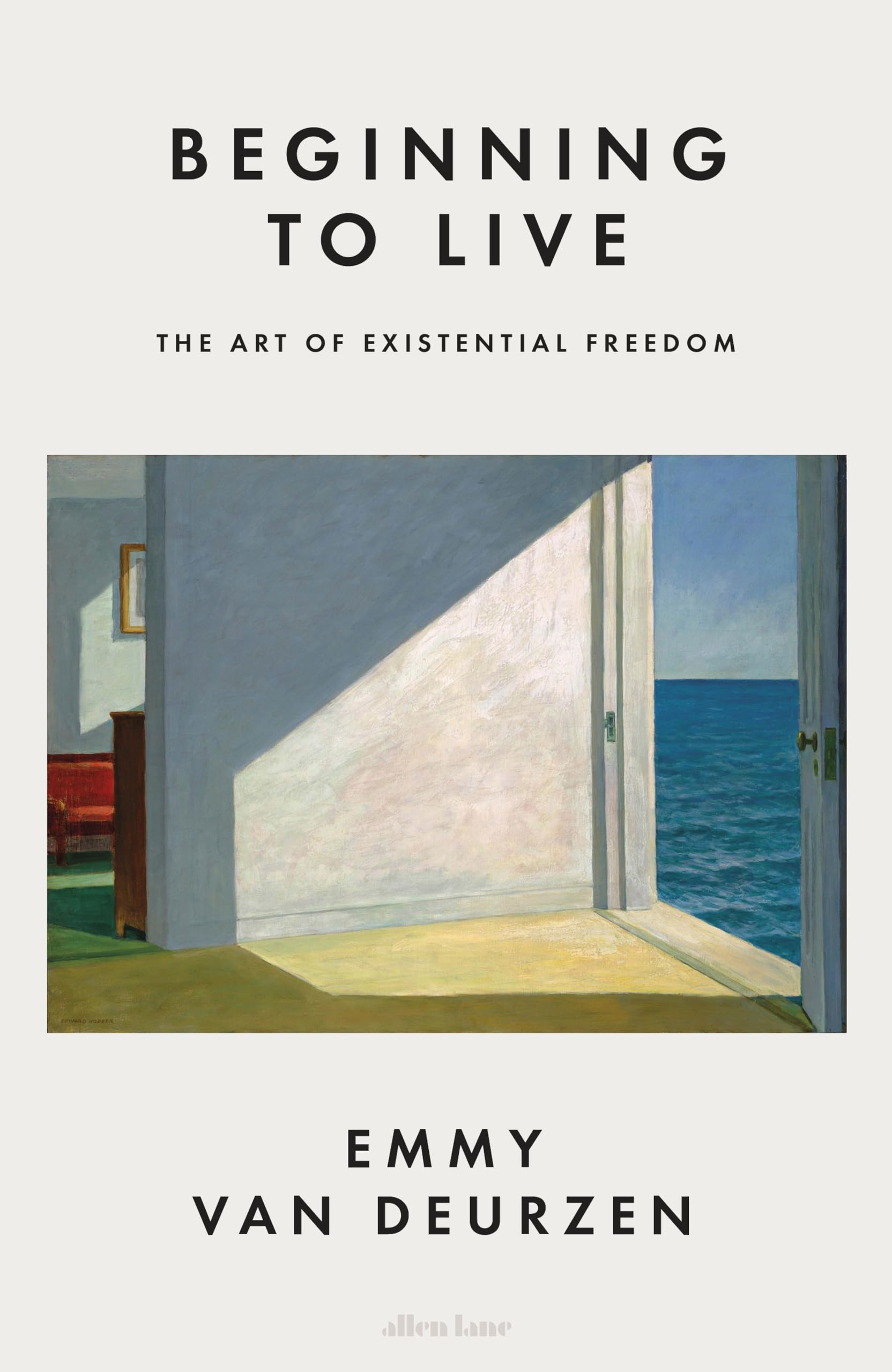 Beginning to Live: The Art of Existential Freedom