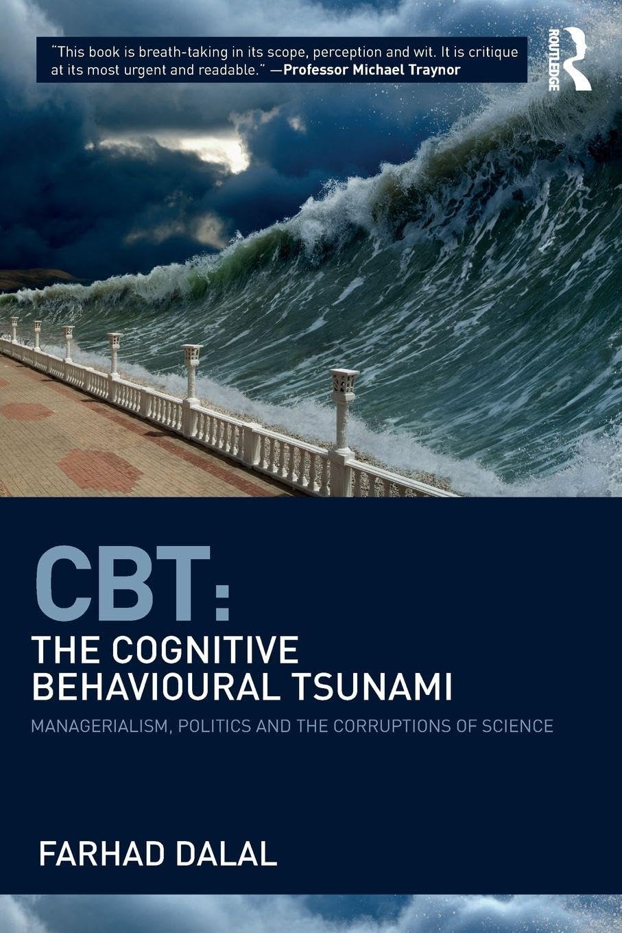 CBT: The Cognitive Behavioural Tsunami by Farhad Dalal - 9781782206644