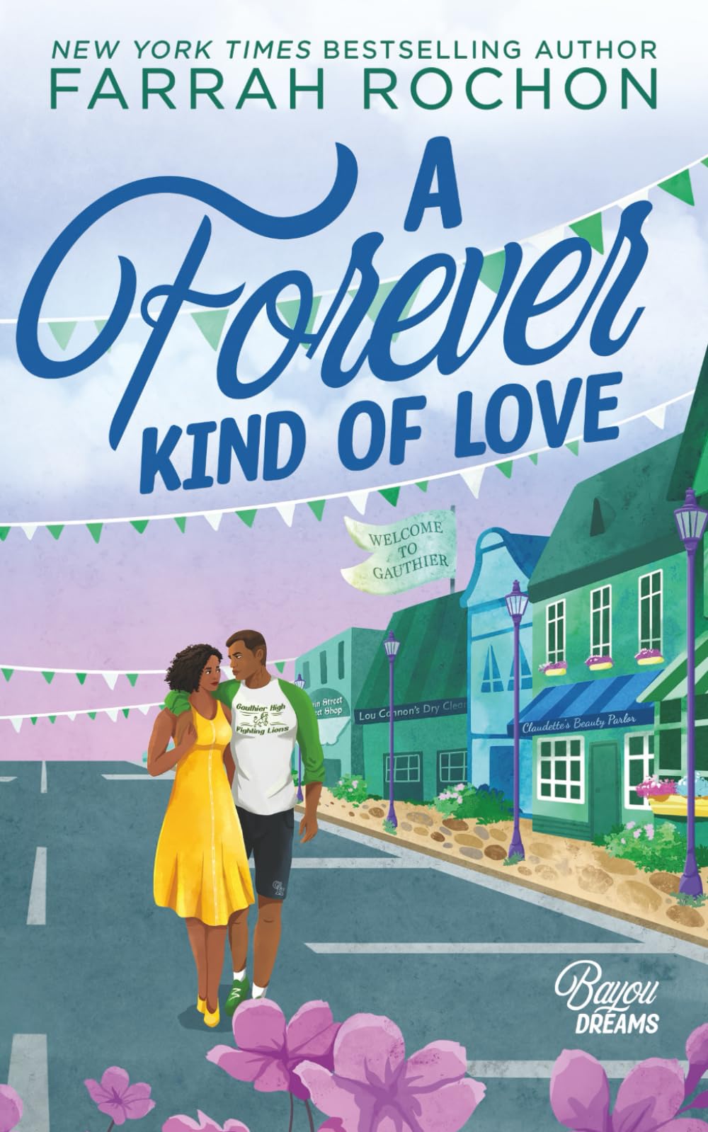 A Forever Kind of Love: 1 (Bayou Dreams)