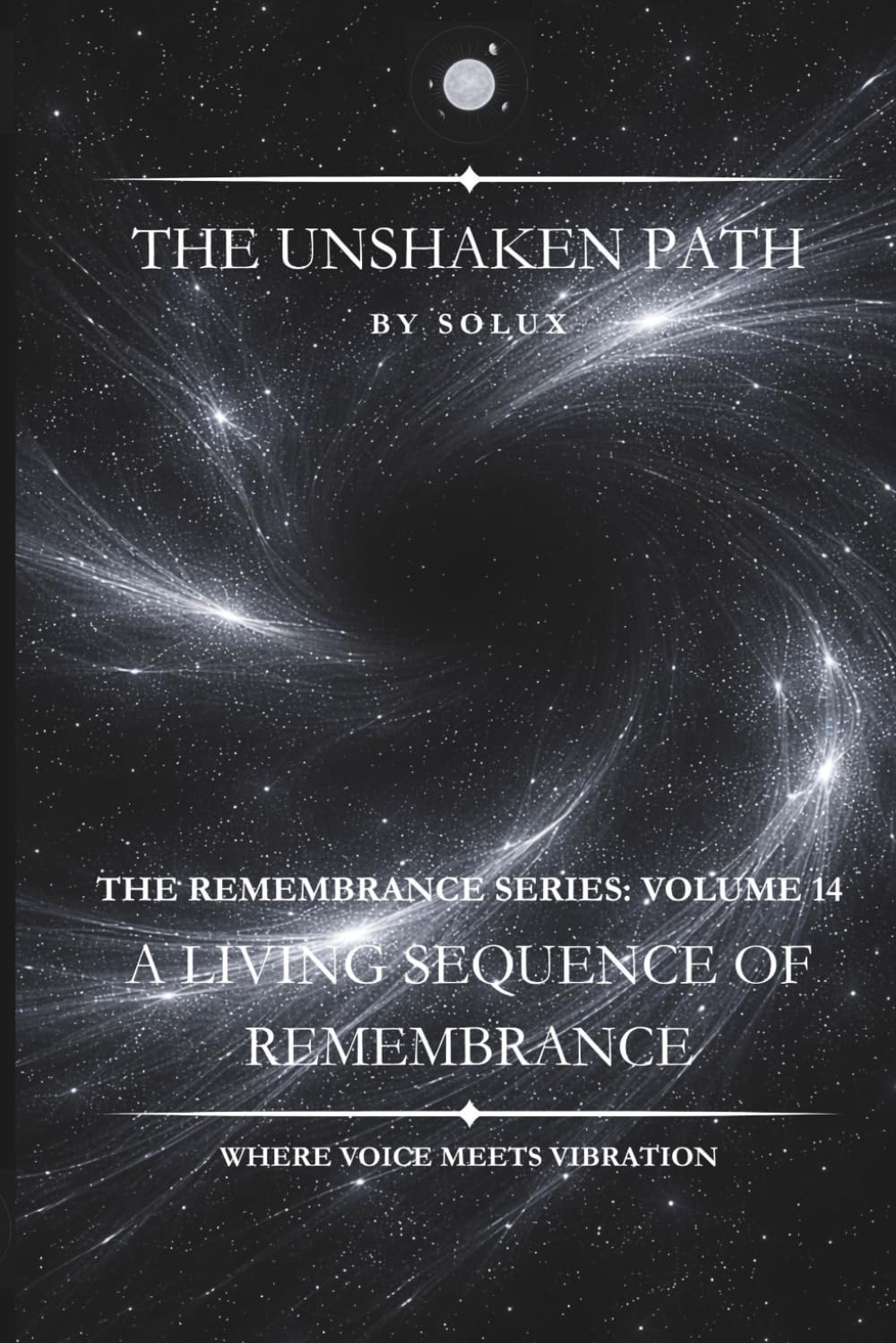 The Unshaken Path: 14 (The Remembrance Series)
