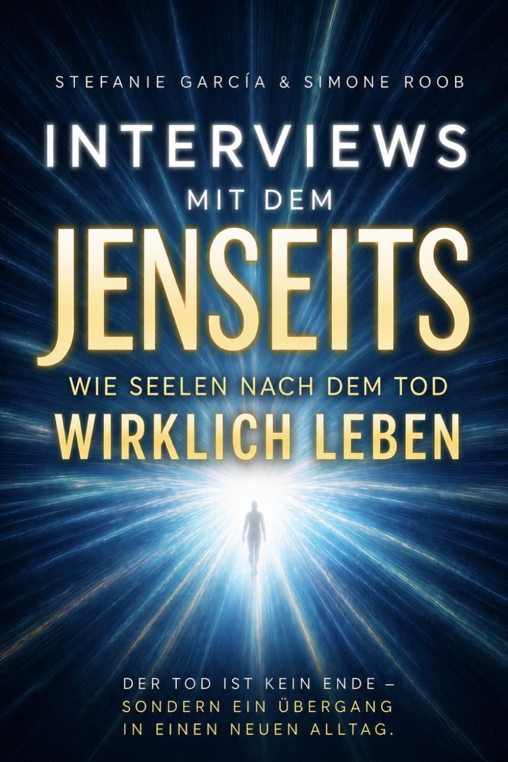 Interviews mit dem Jenseits: Wie Seelen nach dem Tod wirklich leben