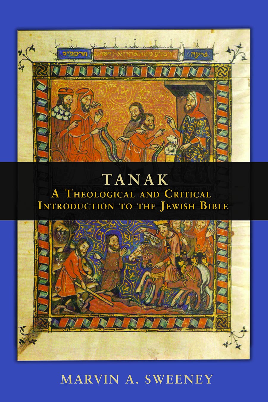 TANAK: A Theological and Critical Introduction to the Jewish Bible