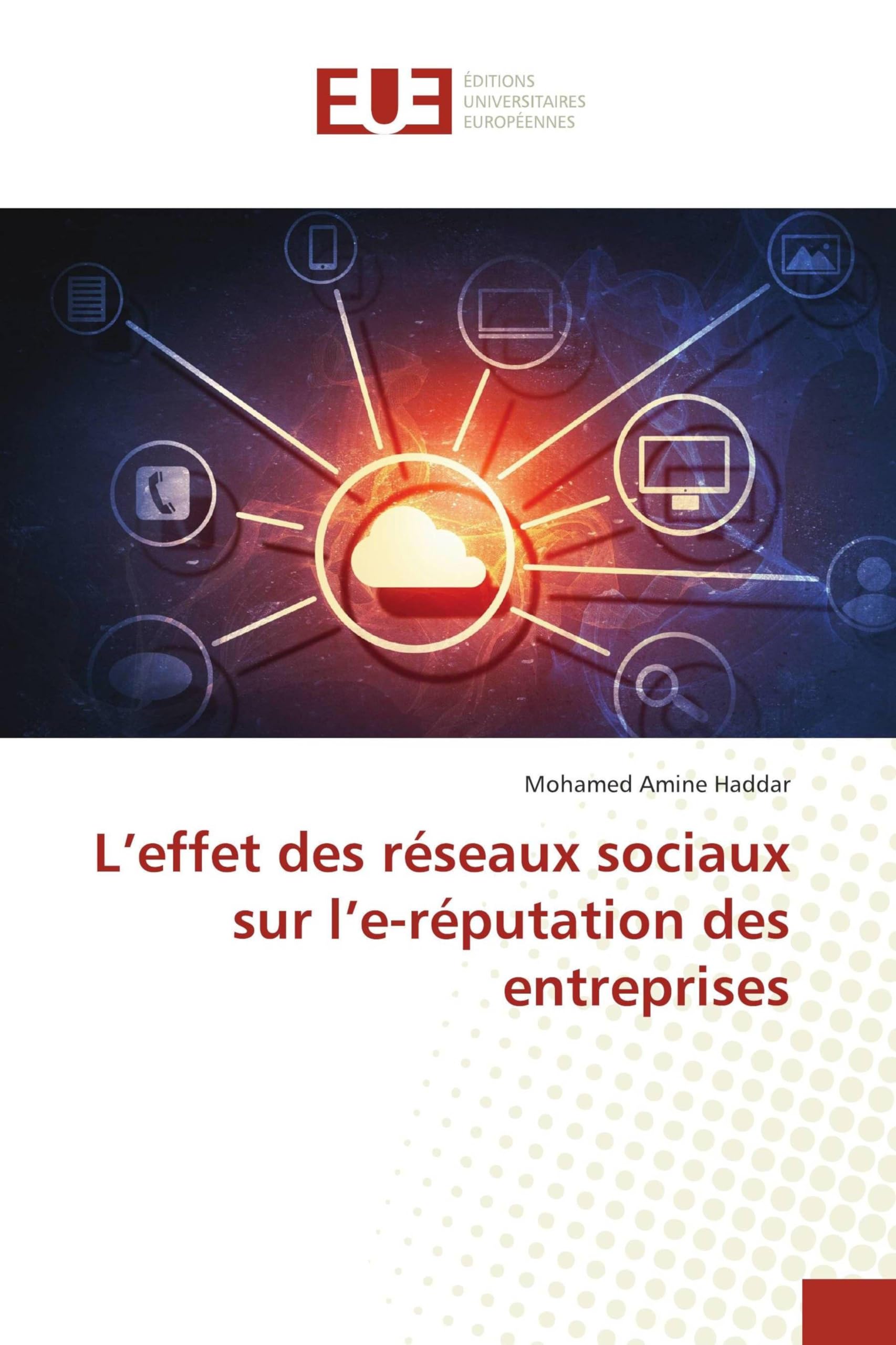 L'effet des réseaux sociaux sur l'e-réputation des entreprises