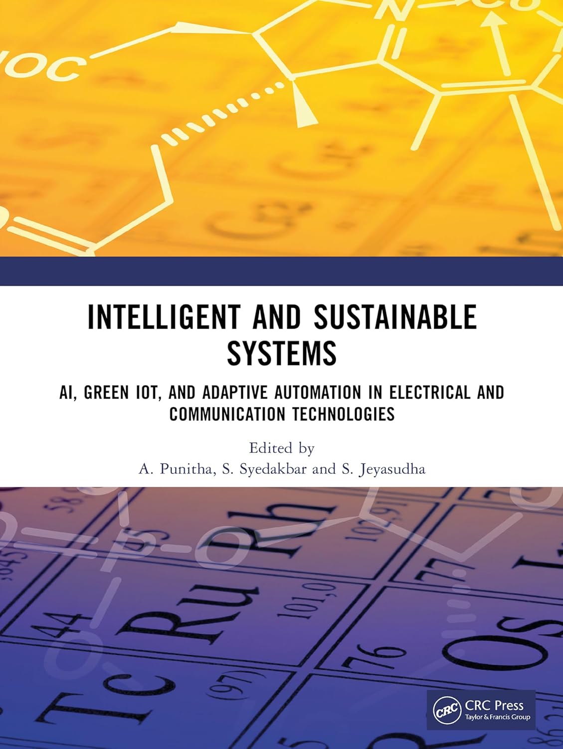 Intelligent and Sustainable Systems: AI, Green IoT, and Adaptive Automation in Electrical and Communication Technologies      1st Edition, Kindle Edition
