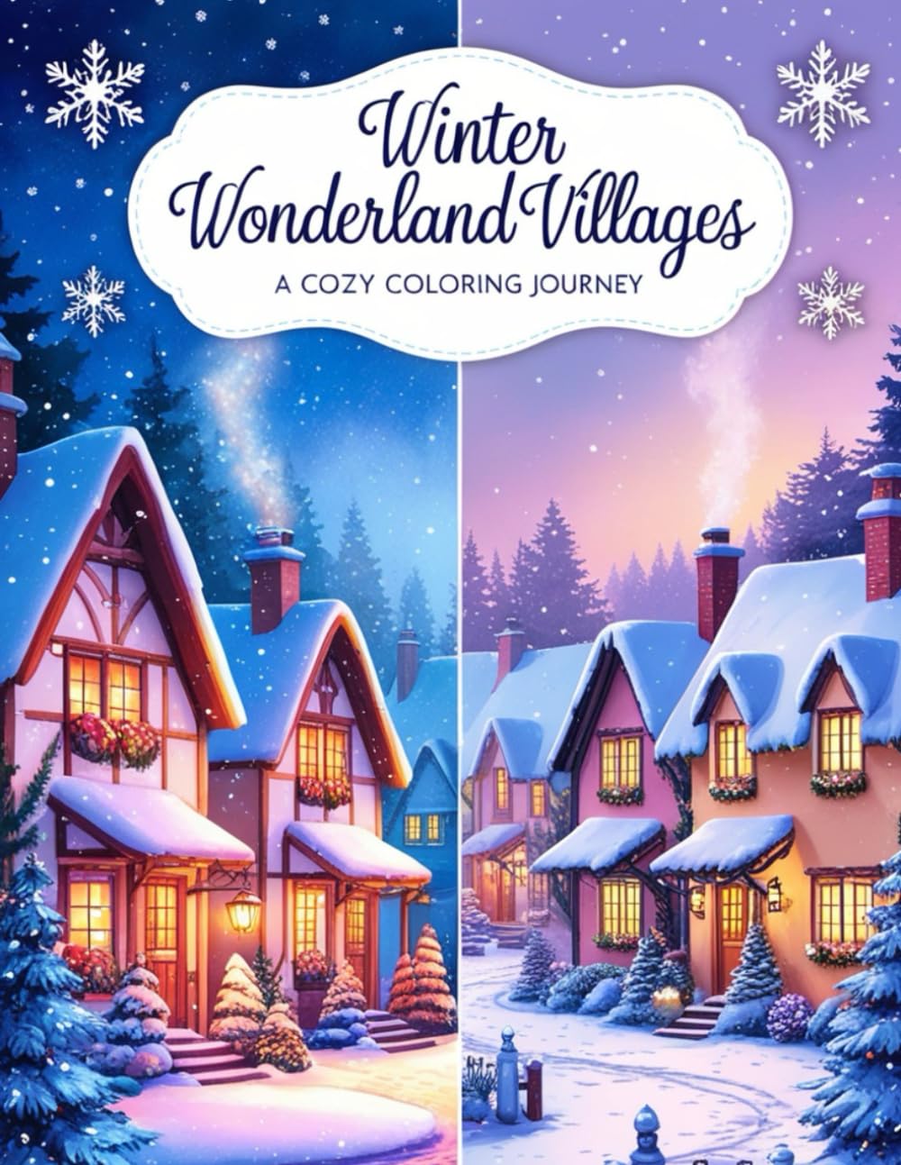 Winter Wonderland Villages: A Cozy Coloring Journey
