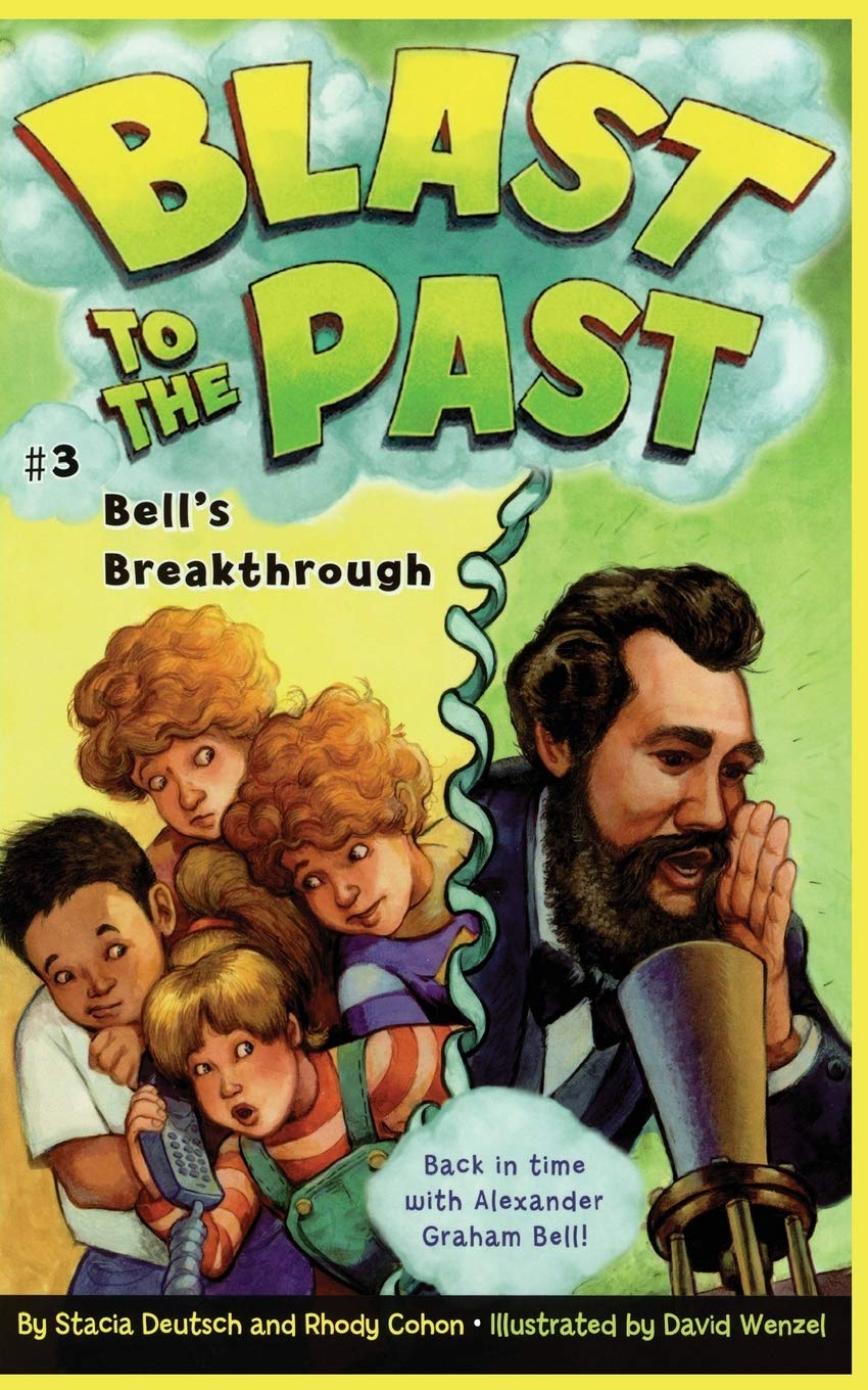 Bell's Breakthrough (Blast to the Past Book 3)