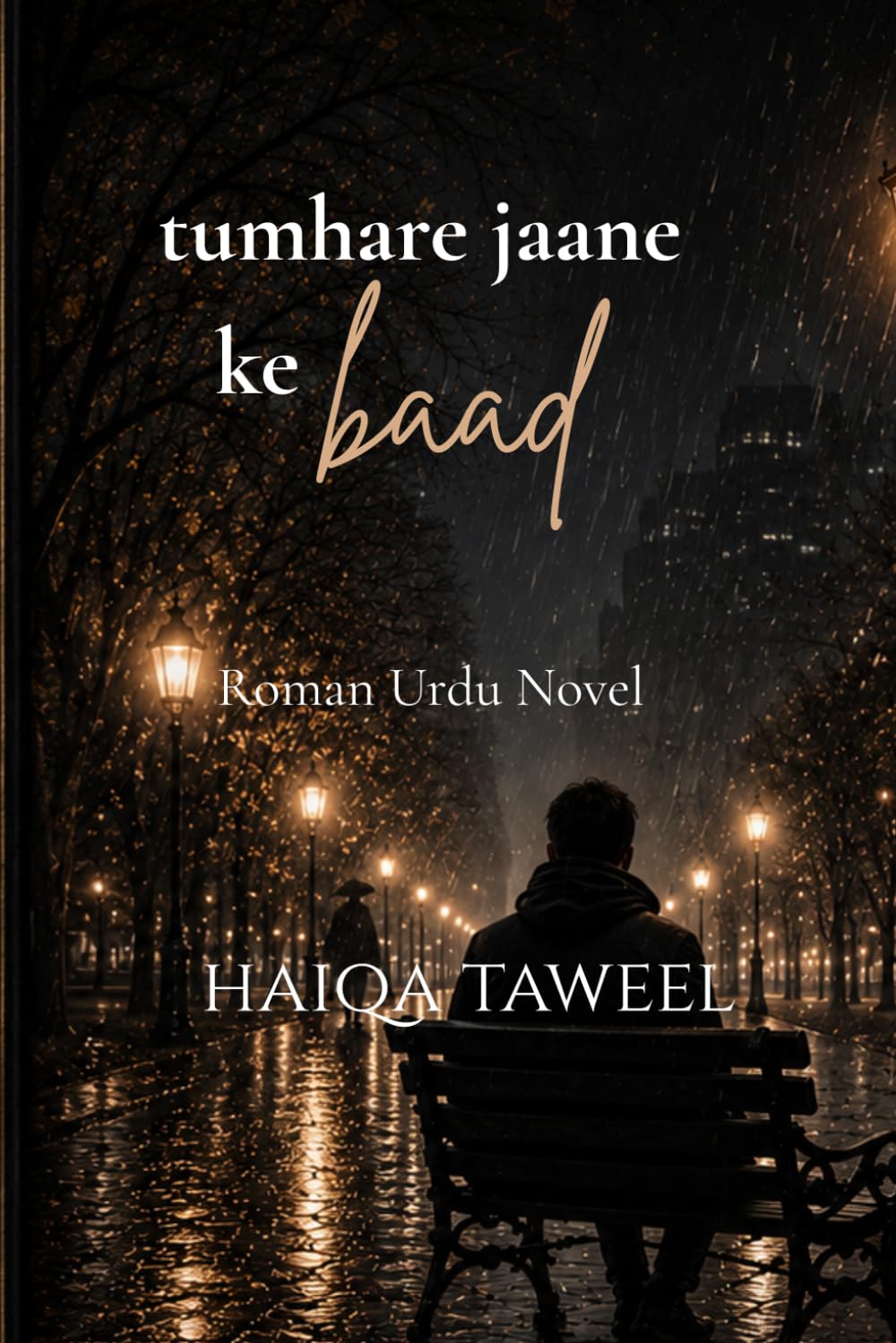 tumhare jaane ke baad: Roman Urdu Novel