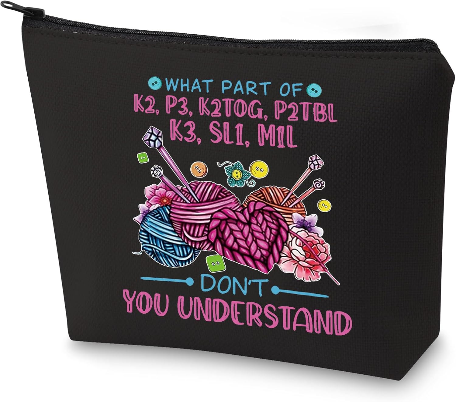WZMPA Funny Knitting Cosmetic Bag Yarn Collector Gift What Part Don't You Understand Makeup Zipper Pouch Bag Knitter Merchandise (Don't Understand-TB)