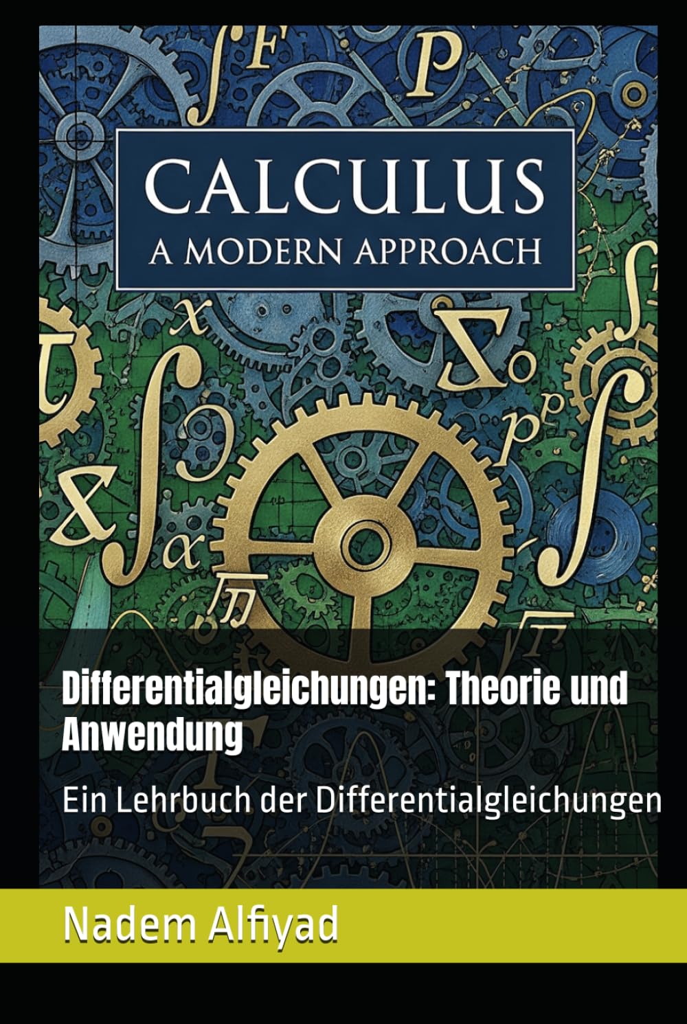 Differentialgleichungen: Theorie und Anwendung: Ein Lehrbuch der Differentialgleichungen (Die Mathematik-Meisterklasse) (German Edition)