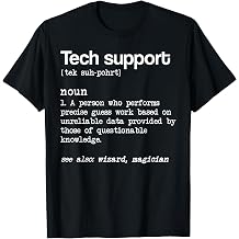 Tech Support Funny Definition Noun Technical Supporter Gift T-Shirt