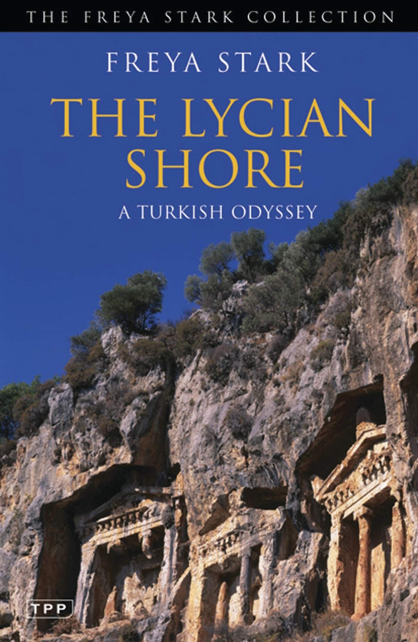 The Lycian Shore: A Turkish Odyssey (Freya Stark Collection)