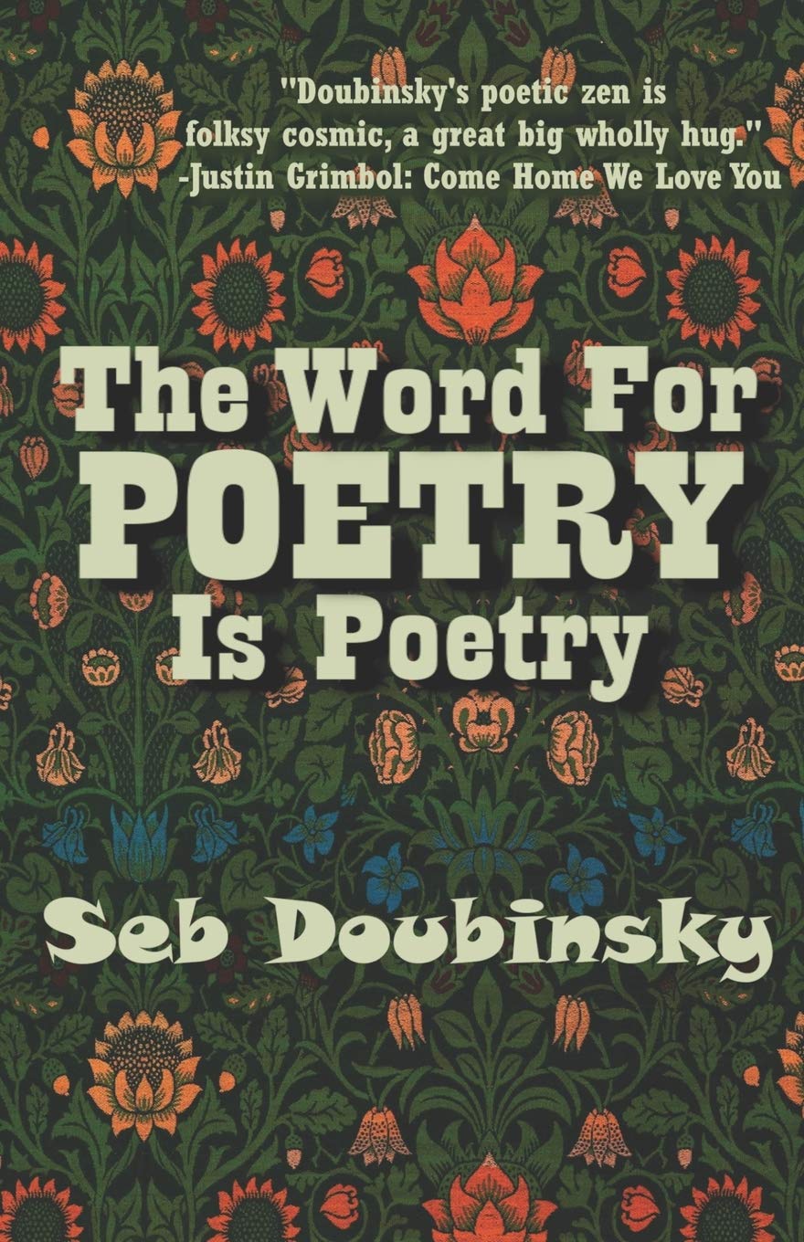 The Word For Poetry Is Poetry