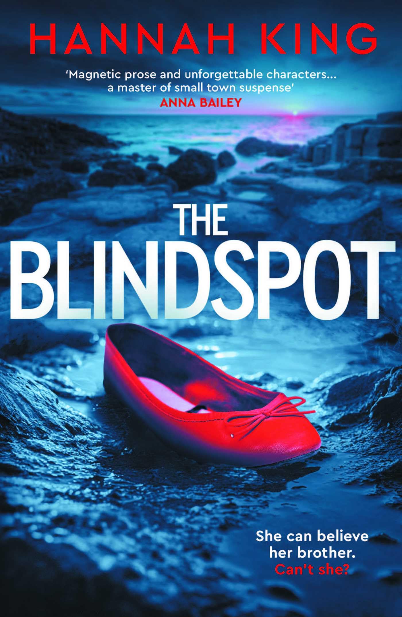 The Blindspot: A haunting novel of psychological suspense about love, loyalty and blind faith