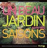  Un beau jardin au fil des saisons