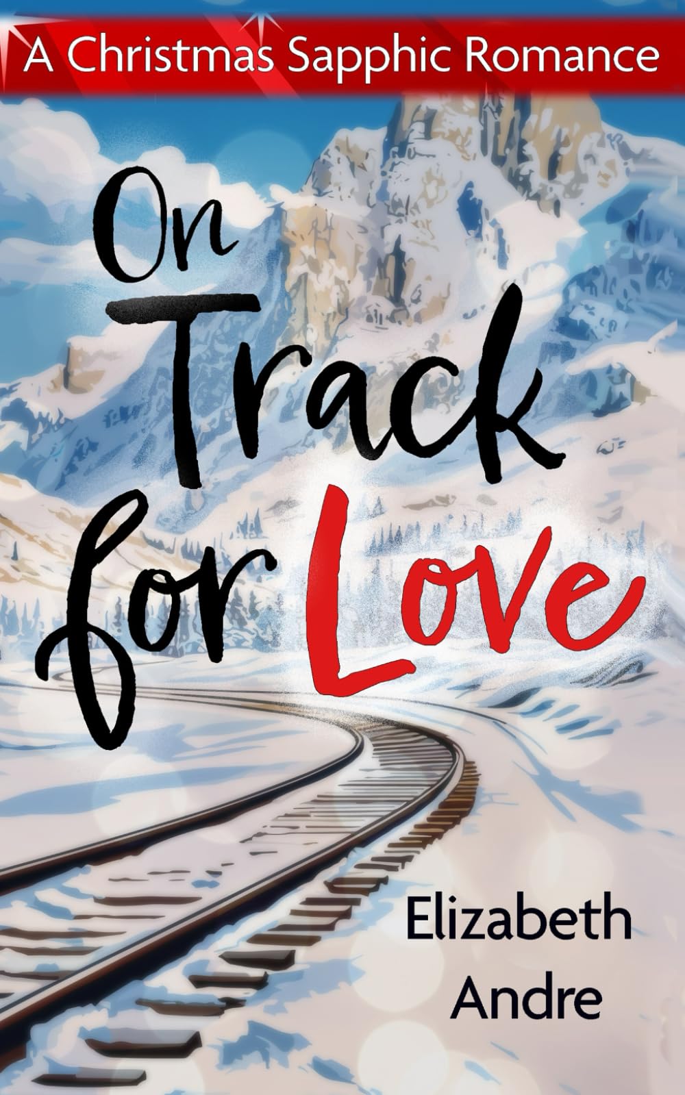 On Track for Love: A Christmas Sapphic Romance