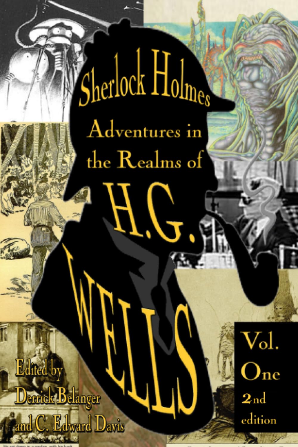 Sherlock Holmes: Adventures in the Realms of HG Wells: Volume One