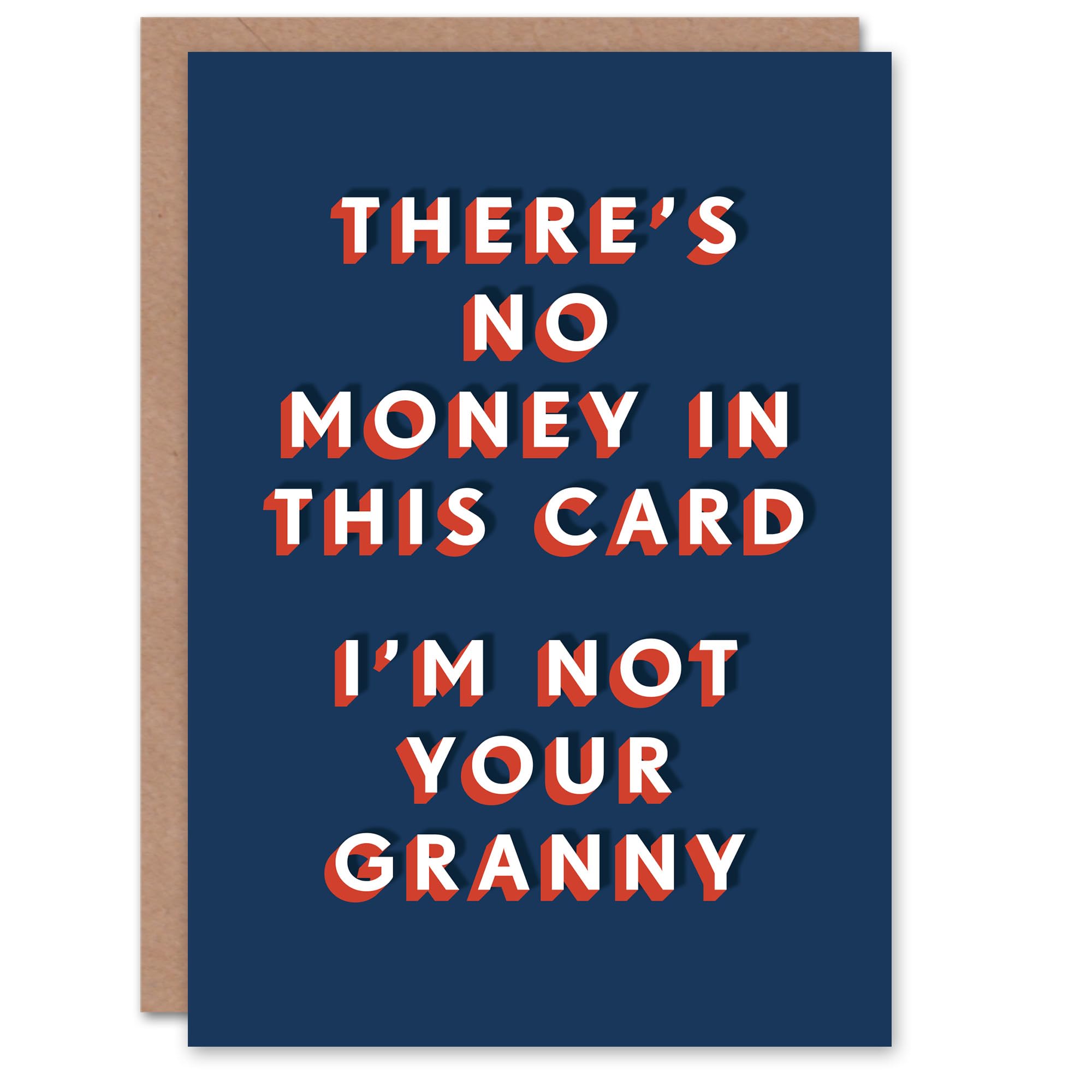Artery8 There Is No Money Inside Not Your Granny Funny For Him Birthday Card