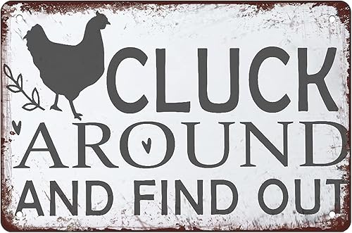 Letrero de pollo con texto en inglés "Cluck Around And Find Out" ("Cluck Around And Find Out"), decoración de pared, bar, pub, hombre, cueva, club,