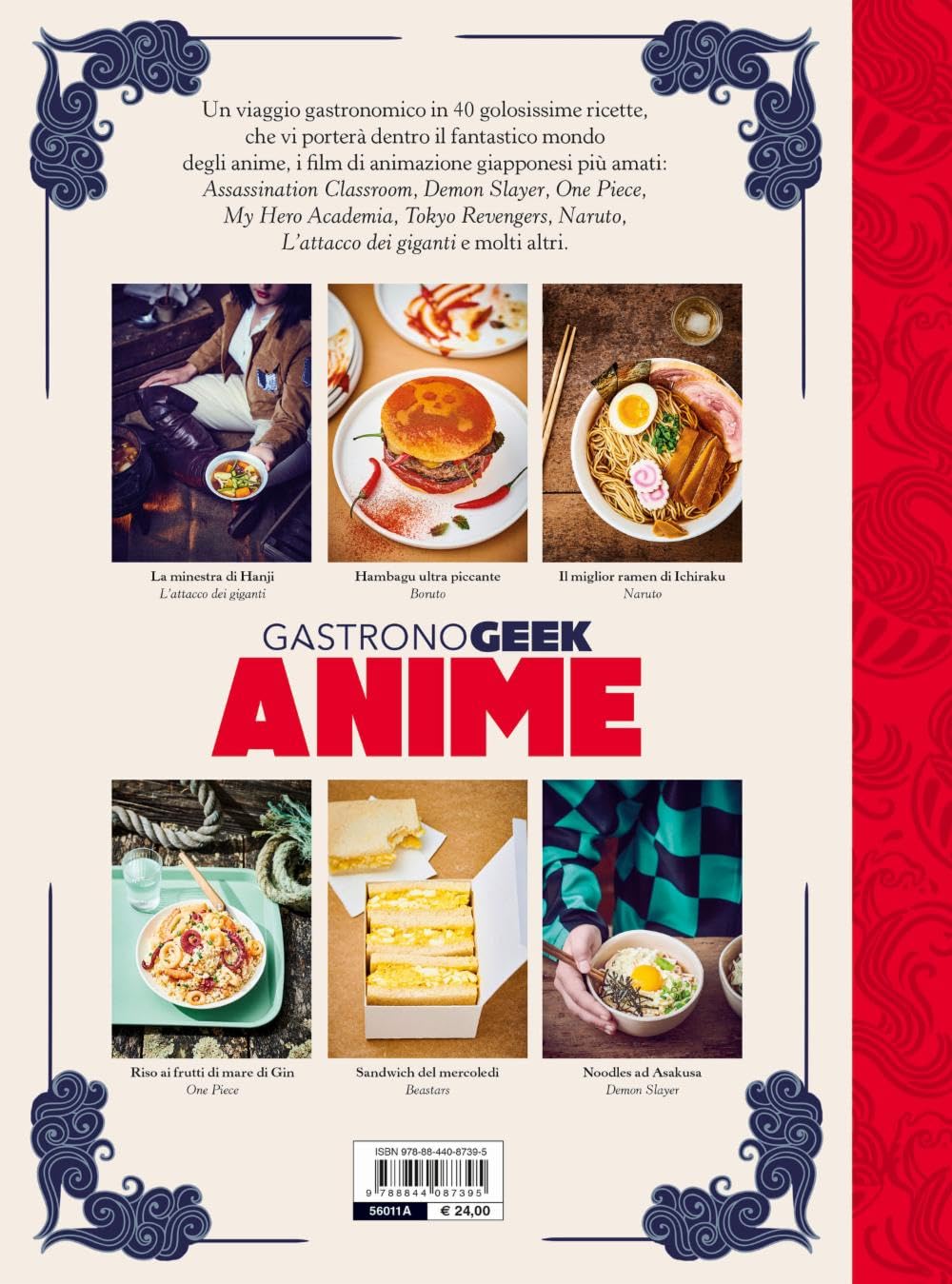 Gastronogeek anime. 40 ricette ispirate ai più grandi anime (Cucina contemporanea e creativa)