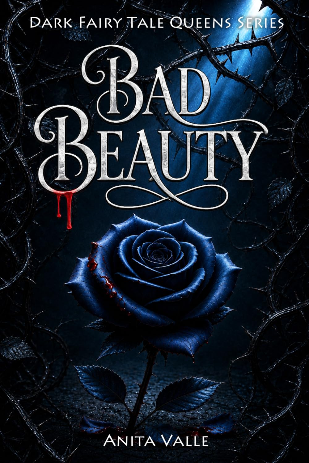 Bad Beauty (Dark Fairy Tale Queens Series)
