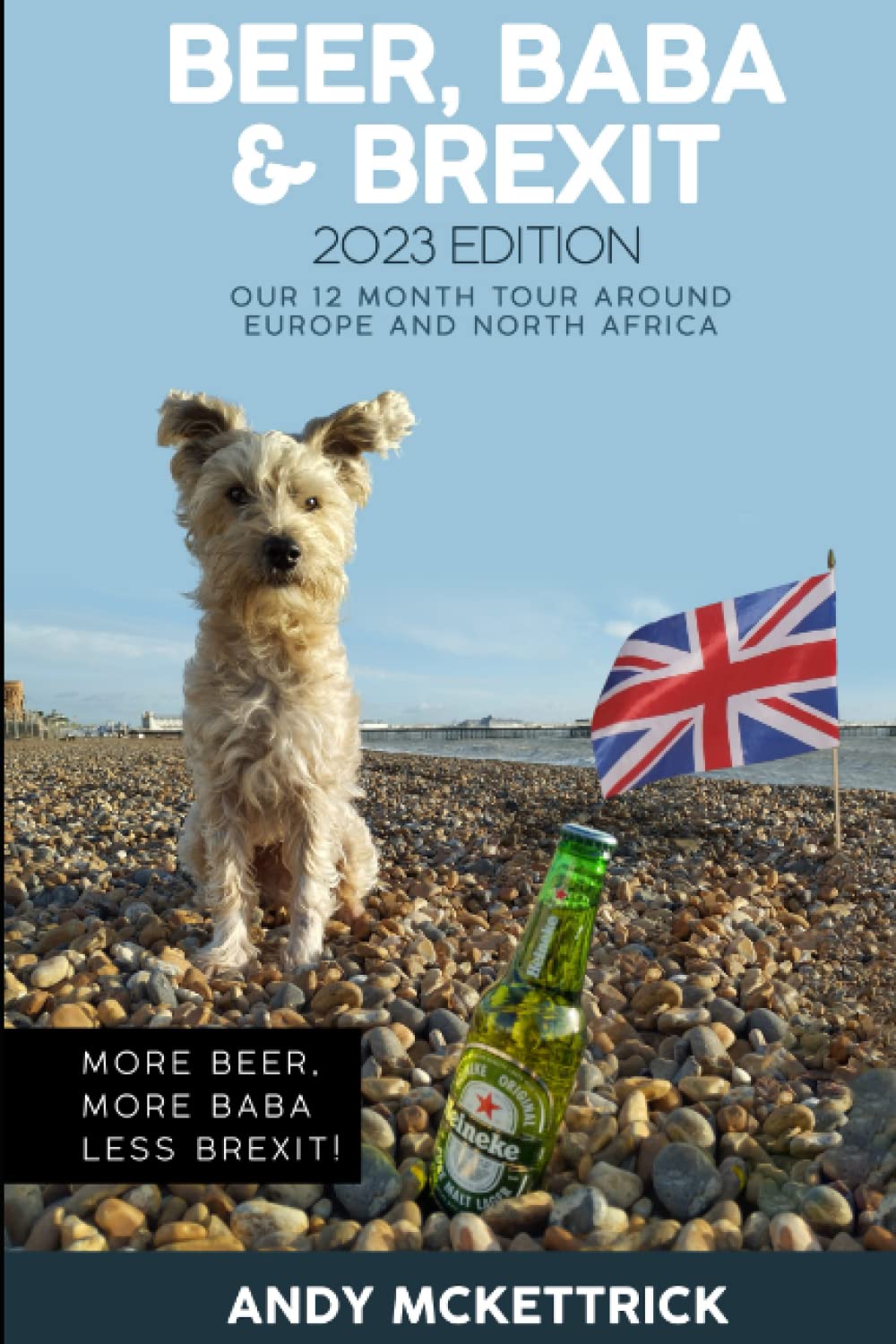 Beer, Baba & Brexit: Our 12 month tour around Europe and North Africa