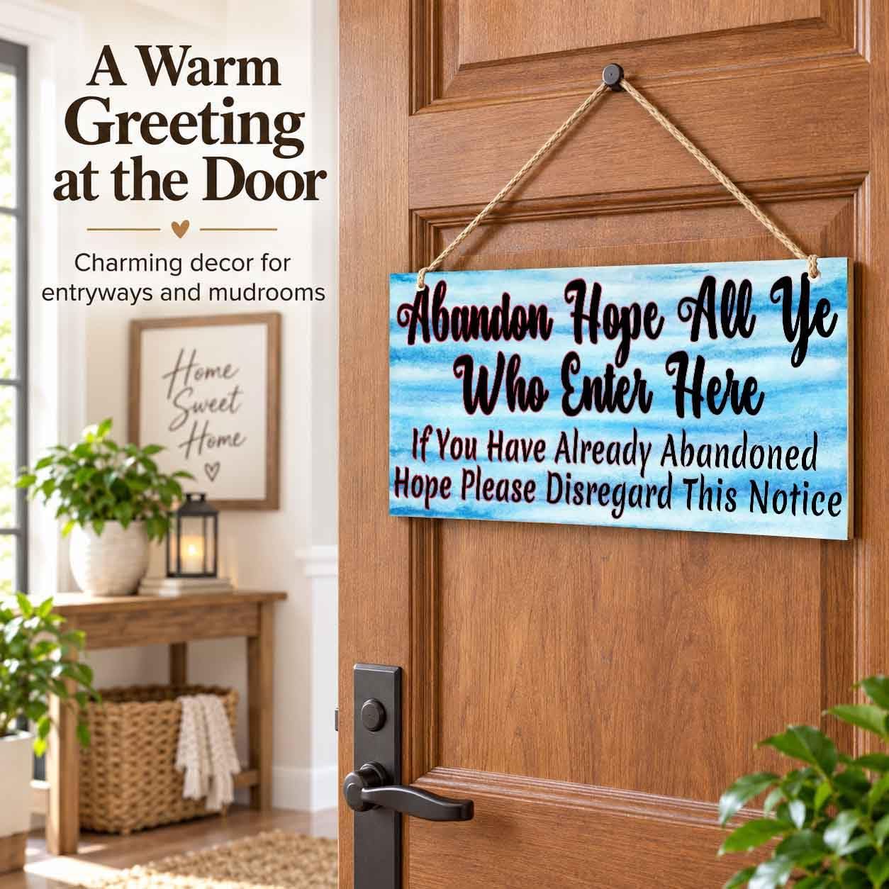 GDCJJIAX Abandon Hope All Ye Who Enter Here Wooden Sign, 11.8 x 5.5 in
